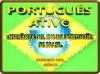 Portugues ativo - enseanza del idioma portugus de brasil